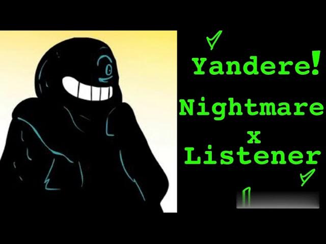 Yandere! Dream sans x Listener