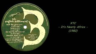 XTC - It’s Nearly Africa (1982)