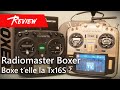 Radiomaster boxer versus tx16s un match au sommet  unboxing review pourquoi je change 