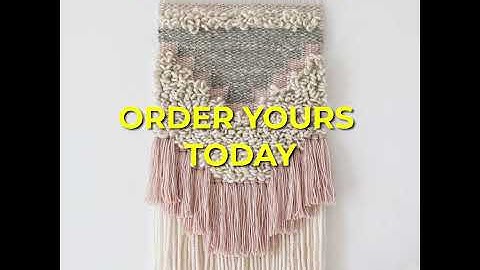 Best Weaving Loom Kits | Woven Wall Hanging Set For Beginners