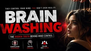 Are You Being Brainwashed? | The Hidden Psychology Of Control 😳🔥