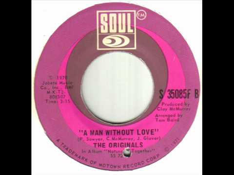 The Originals - A Man Without Love.wmv