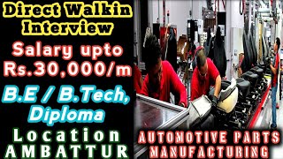 PERMANENT JOB OPENINGS AT AMBATTUR CHENNAI | ENTRY LEVEL | AUTOMOTIVE INDUSTRY @madrasmystery6624