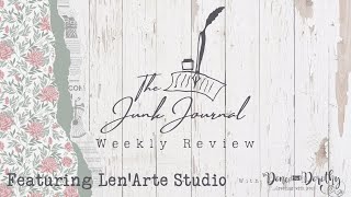 The Junk Journal Weekly Review: Episode 2 featuring LenArte Studio