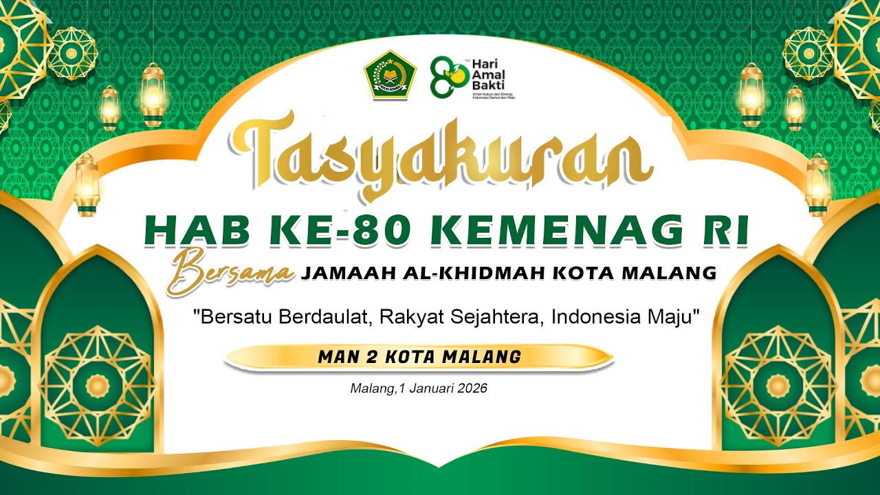 TASYAKURAN HAB KE-80 KEMENAG RI - KOTA MALANG