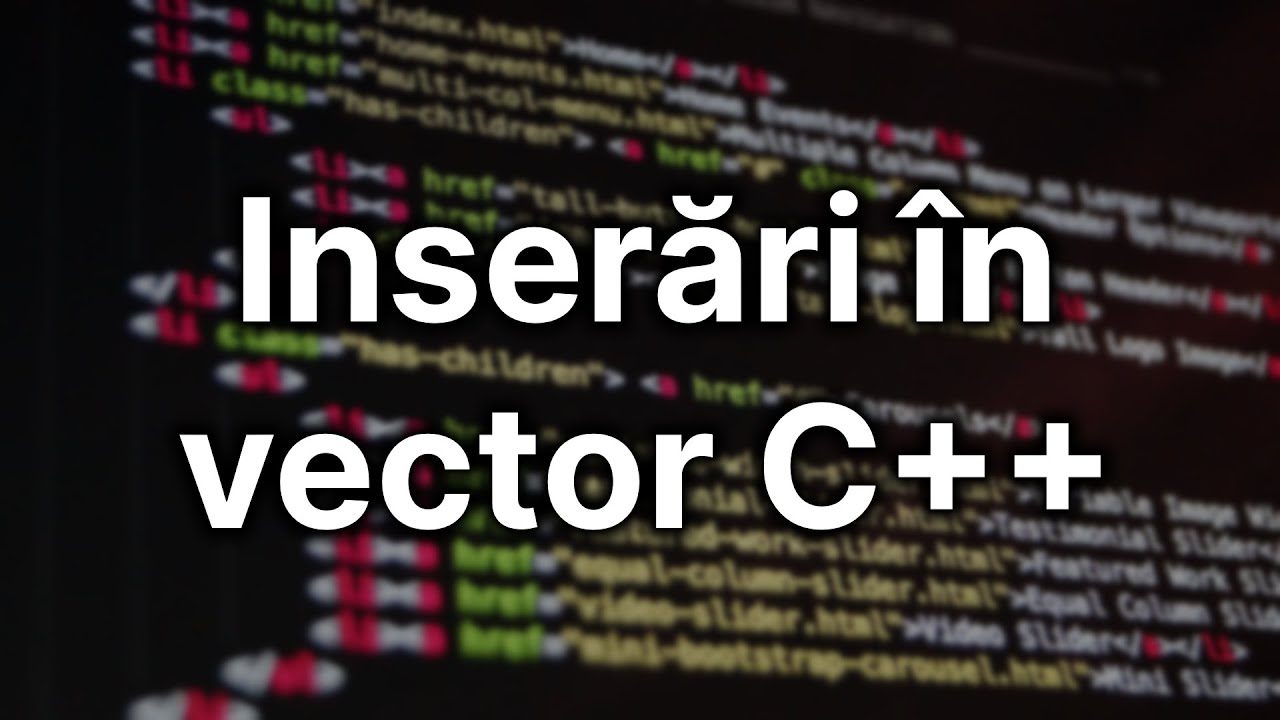 Inserări în vector - Probleme rezolvate — Programare C++ (26) - YouTube