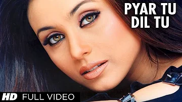 Pyar Tu Dil Tu [Full Song] Bichhoo
