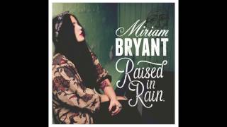 Miriam Bryant - Bleeding Out