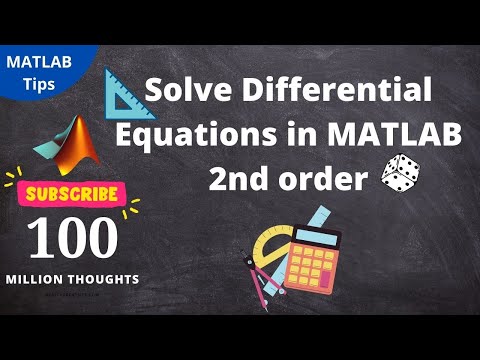 Solve Differential Equations in MATLAB and Simulink, 2nd order