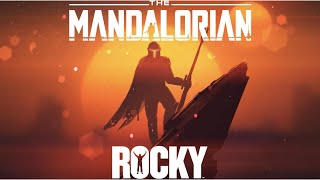 The Mandalorian Theme X Rocky Theme (EPIC HIP HOP REMIX)