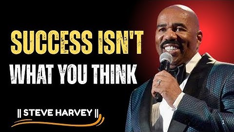 🧠 Success Isn’t What You Think – Steve Harvey Reveals the Truth