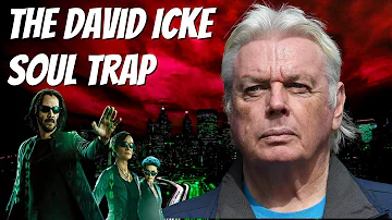 The Matrix Soul Trap - The Simulation Explained from David Icke's Book "The Trap"