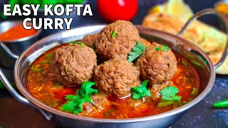 How To Make Kofta Curry Without Breaking | Koftay Ka Salan | Easy No Fry Kofta Recipe