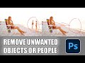 How to Remove Unwanted People or Objects in Photoshop 2023
