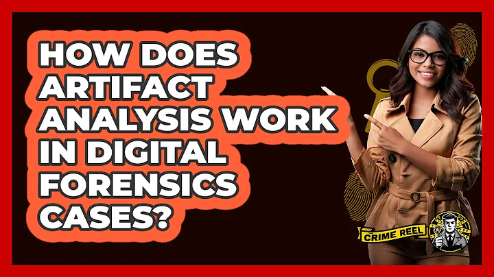How Does Artifact Analysis Work In Digital Forensics Cases? - The Crime Reel