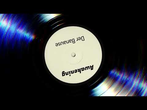 Der Banause - Awakening