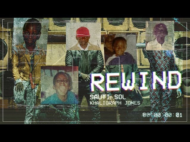 Sauti Sol - Rewind ft Khaligraph Jones (Official Music Video) SMS [Skiza 1051701] to 811 class=