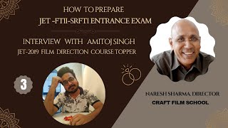 FTII 2019 Batch Topper |'Direction & Screenplay Writing Course 'Amitoj Singh' On Orientation Prog