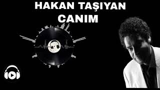 Hakan Taşiyan & Canim
