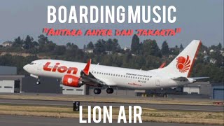 Lion Air Boarding Music | Antara Anyer Dan Jakarta Instrument