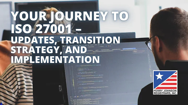 Your Journey to ISO 27001 – Updates, Transition Strategy, and Implementation