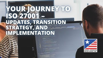 Your Journey to ISO 27001 – Updates, Transition Strategy, and Implementation