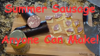 Summer Sausage That Anyone Can Do , Really!