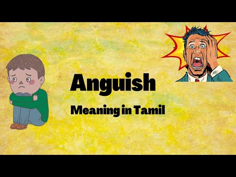 Anguish Meaning In Tamil Anguish Meaning In English English Tamil Dictionary Youtube