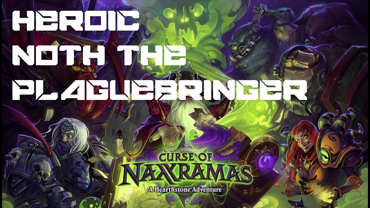 Hearthstone - Heroic Noth the Plaguebringer