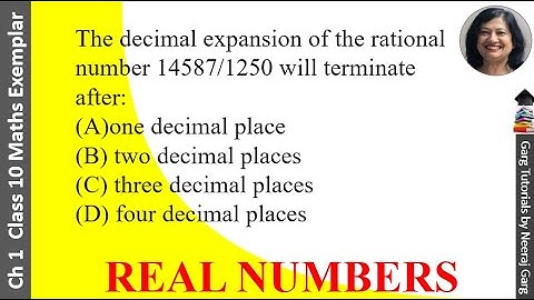 how to find terminating decimal | The decimal expansion of the rational number 14587/1250 will