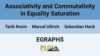 [EGRAPHS'26] Associativity and Commutativity in Equality Saturation