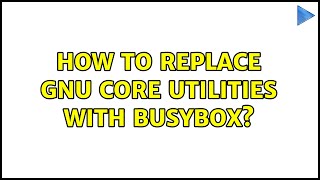 Ubuntu: How to replace GNU core utilities with Busybox?