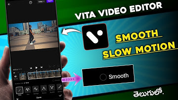 Smooth Slow motion - Vita app editing | Vita app editing telugu | slow motion tutorial