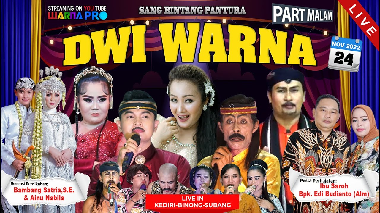 🔴[MALAM] SANDIWARA DWI WARNA || KEDIRI - BINONG - SUBANG ||  EDISI: KAMIS, 24 NOVEMBER 2022