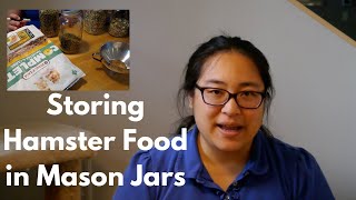 Storing Hamster Food in Mason Jars