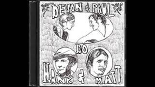 Devon Sproule &amp; Paul Curreri - Duets #3 [Devon &amp; Paul do Hank &amp; Matt] (2004)