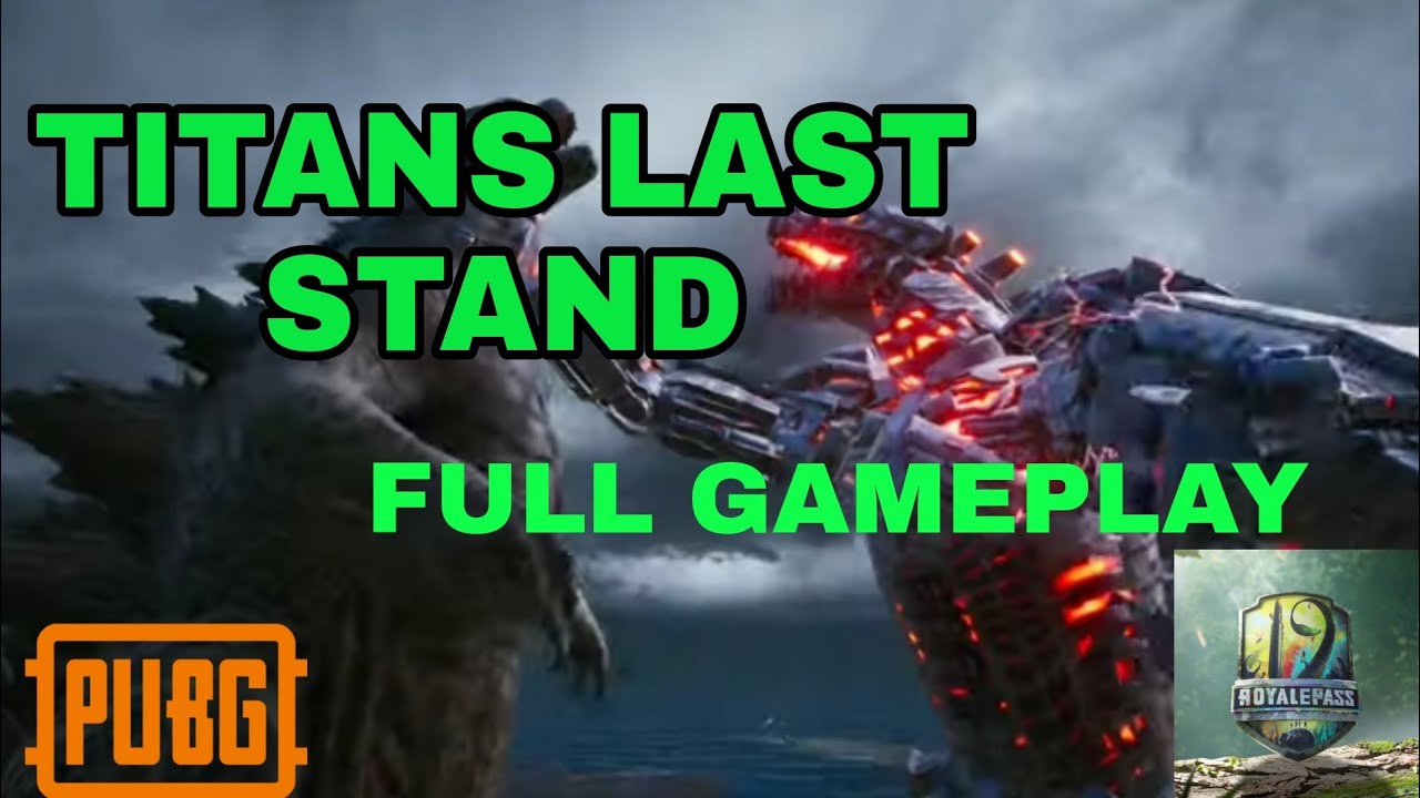 PUBG MOBILE TITANS LAST STAND MODE FULL GAMEPLAY