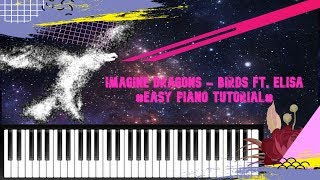 Imagine Dragons - Birds ft  Elisa - Easy Piano Tutorial screenshot 1