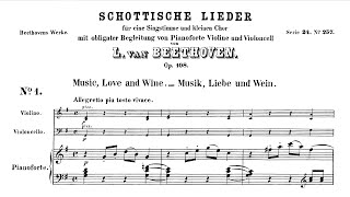 Ludwig van Beethoven – 25 Scottish Songs, Op. 108: 1. Music, Love and Wine