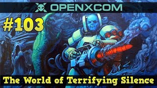 Let's play OpenXcom TWoTS [103] The Last Stand