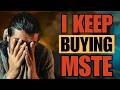 Why I KEEP BUYING MSTE and MSTR | 755 More Shares Bought TODAY!