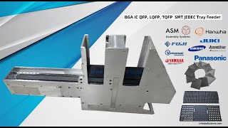 JEDEC Tray Feeder for BGA IC QFP LQFP TQFP Components