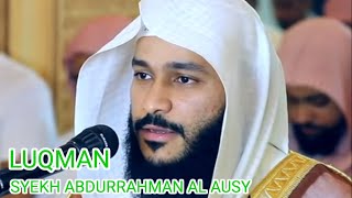 SYEKH ABDURRAHMAN AL AUSY | LUQMAN