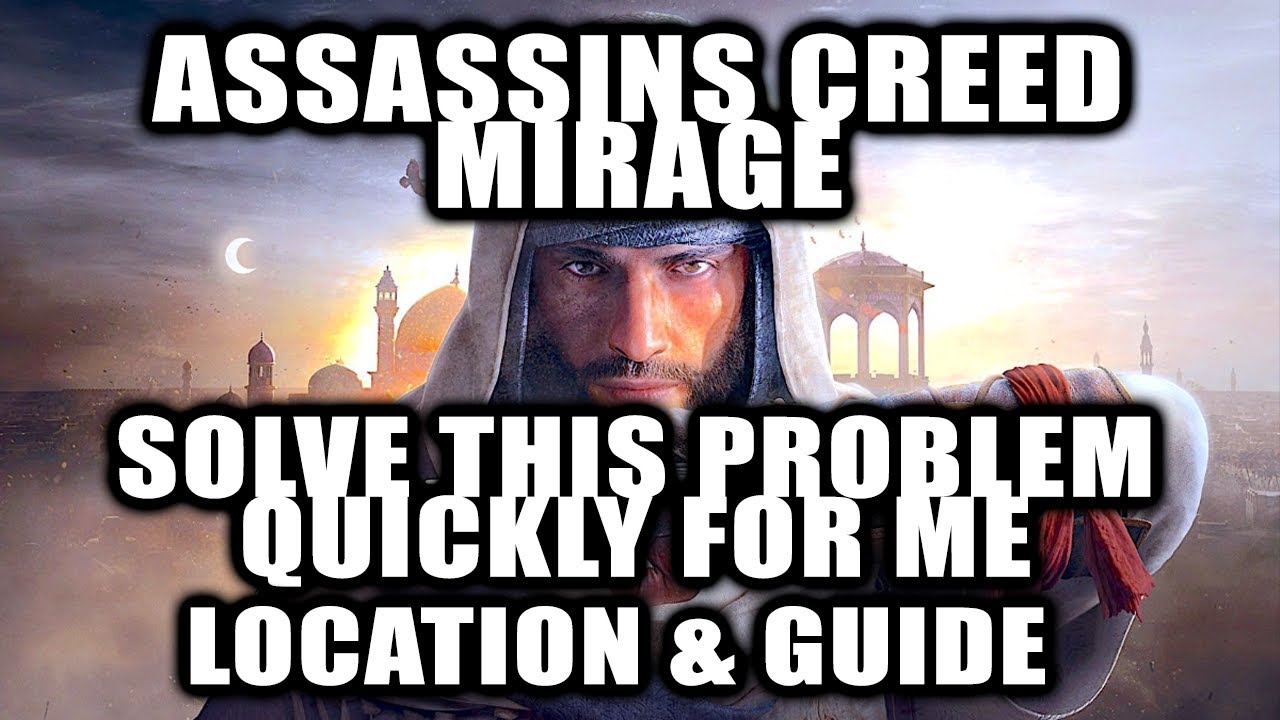 Assassin's Creed Mirage Enigma guide: How to complete Solve This Problem  Quickly For Me