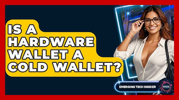 Is A Hardware Wallet A Cold Wallet? - Emerging Tech Insider