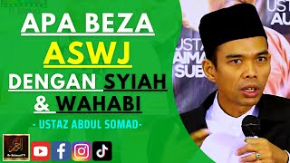 Ustaz Abdul Somad - APA BEZA ASWJ DENGAN SYIAH & WAHABI