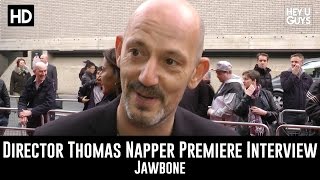 Director Thomas Napper Premiere Interview - Jawbone