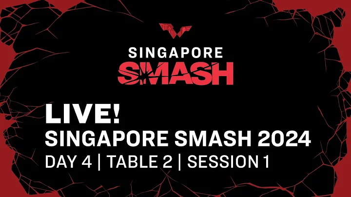 LIVE! | T2 | Day 4 | Singapore Smash 2024 | Session 1 - DayDayNews