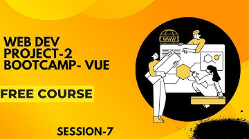 Full-Stack Web Development with Flask, VueJS & SQLite (SESSION-7)