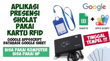 2025 Aplikasi Presensi Salat Pakai Tempel Kartu RFID Berbasis Google Apps Script Dabase Google Sheet